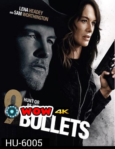 9 Bullets (2022)