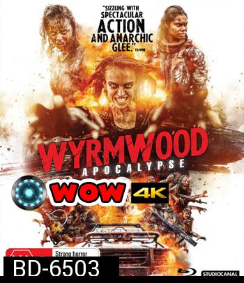 Wyrmwood: Apocalypse (2021) แมดแบร์รี่ ถล่มซอมบี้ ผีแก๊สโซฮอล์ ภาค 2