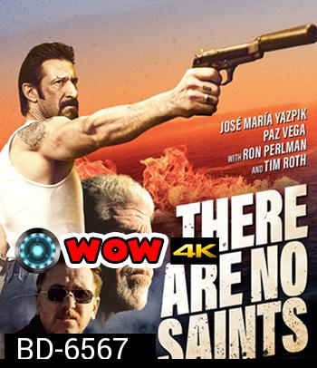 There Are No Saints (2022)