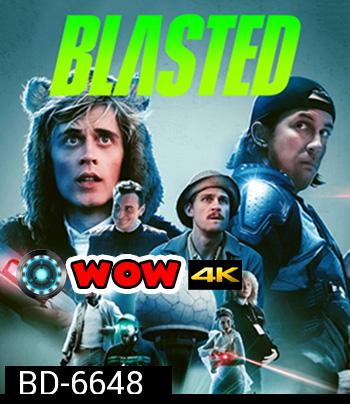 Blasted (2022) คู่หูปะทะเอเลี่ยน