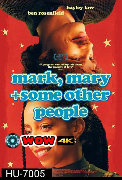 Mark, Mary & Some Other People (2021)