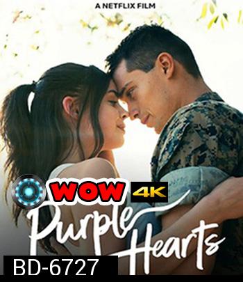 Purple Hearts (2022) เพอรฺ์เพิลฮาร์ท