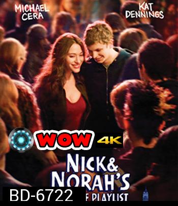 Nick and Norahs Infinite Playlist (2008) คืนกิ๊ก... ขอหัวใจเป็นของเธอ