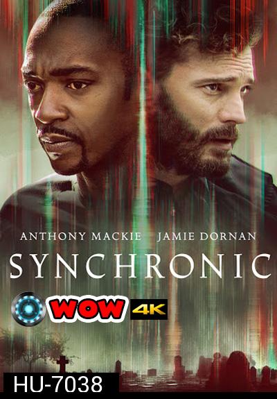 Synchronic (2019) เคลือข่ายจักรกล