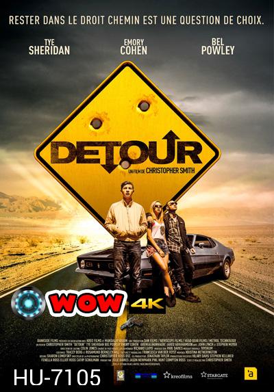 Detour (2016) ทางแยก ถนนสายอำมหิต