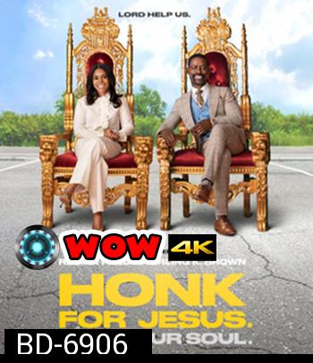 Honk for Jesus. Save Your Soul (2022)