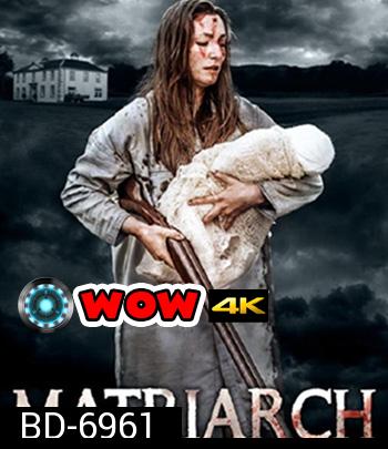 Matriarch (2018) มาทรีอาร์ท