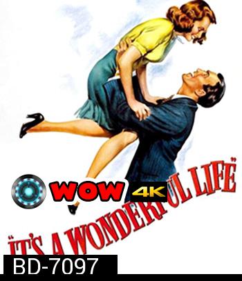 Its a Wonderful Life (1946) คนดีไม่มีวันตาย