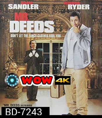 Mr. Deeds (2002) นายดี๊ดส์ เศรษฐีใหม่หัวใจนอกนา