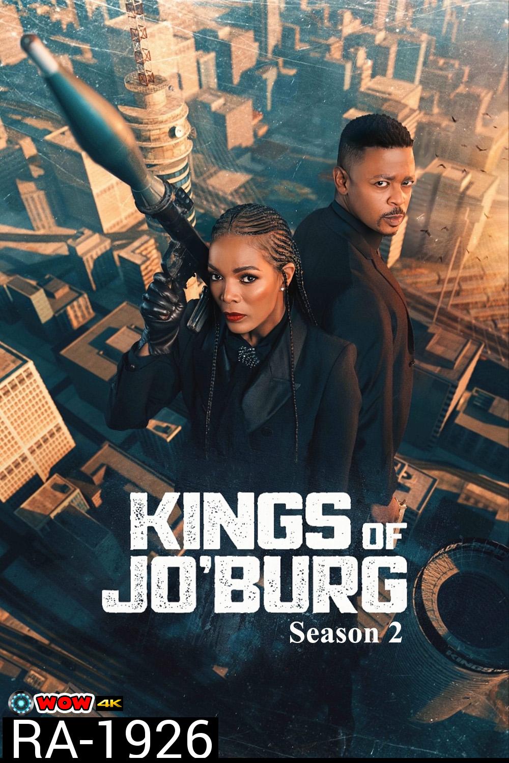 Kings of Jo’Burg Season 2 (2023) คิงส์ ออฟ โจเบิร์ก ปี 2 (8 ตอนจบ)