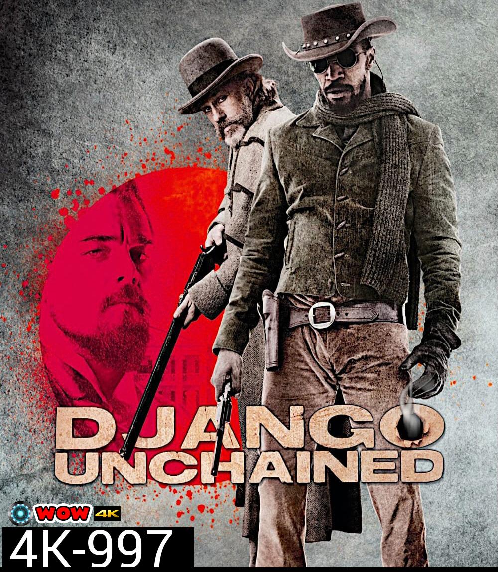 4K - Django Unchained (2012) จังโก้ โคตรคนแดนเถื่อน - แผ่นหนัง 4K UHD