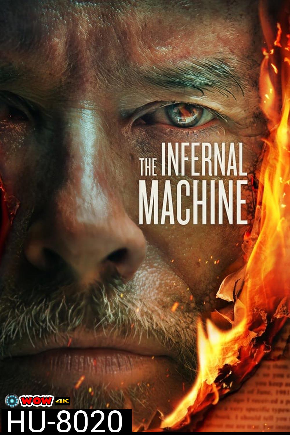 The Infernal Machine เดอะอินเฟอร์นัลแมชชีน (2022)
