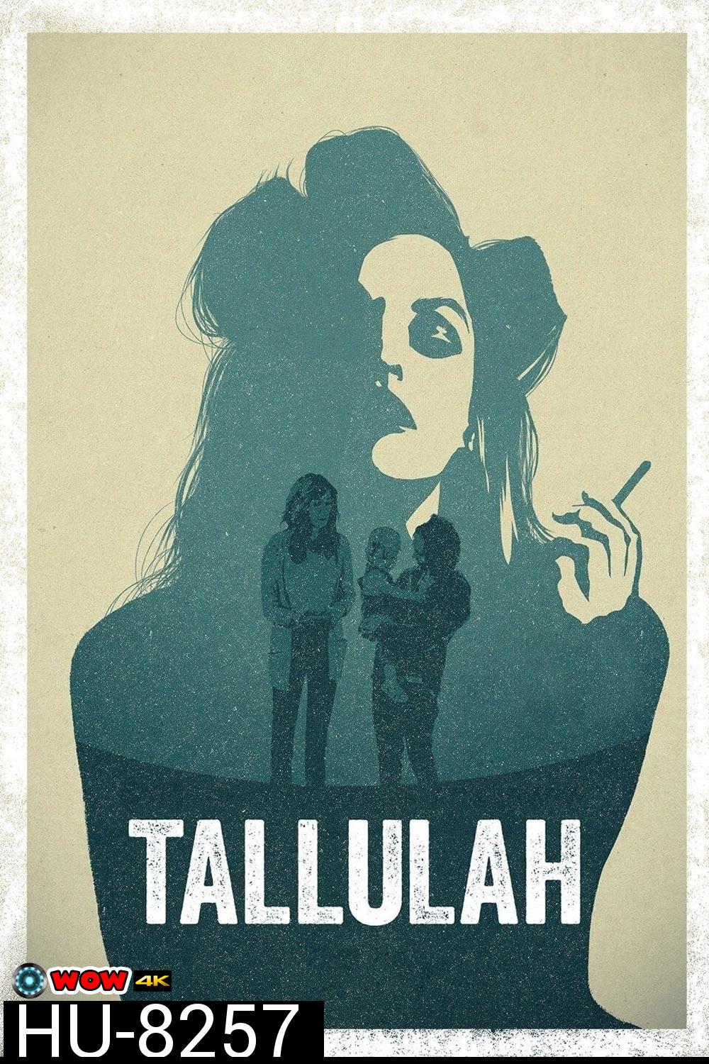 Tallulah ทาลูลาห์ (2016) 