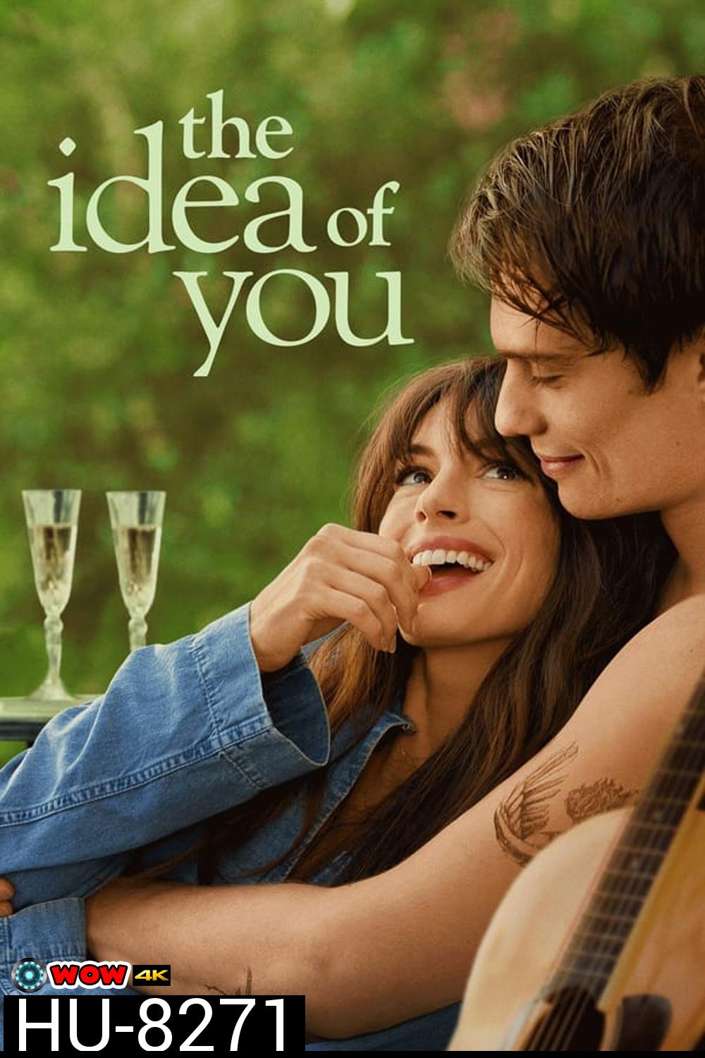 The Idea of You ภาพฝัน ฉันกับเธอ (2024)