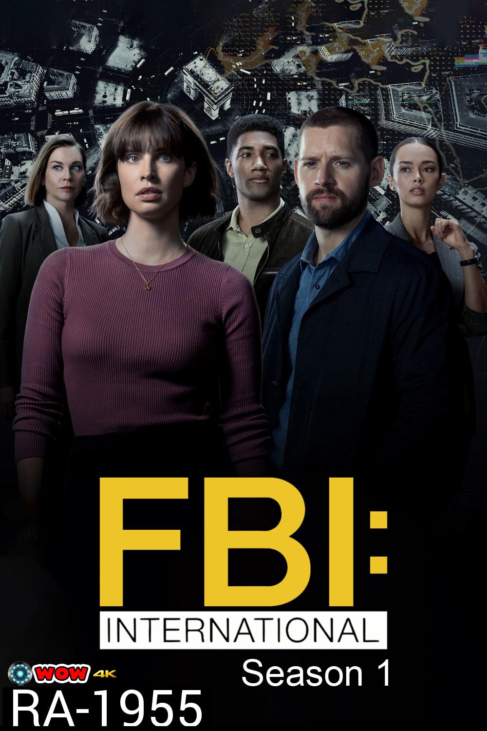 FBI: International Season 1 สืบข้ามโลก ปี 1 (2021) 21 ตอน
