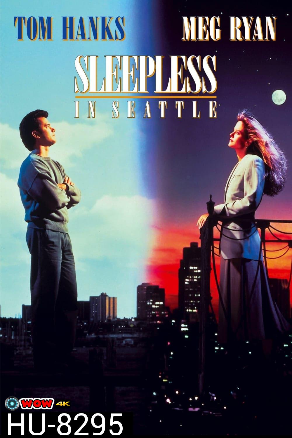 กระซิบรักไว้บนฟากฟ้า Sleepless in Seattle (1993)