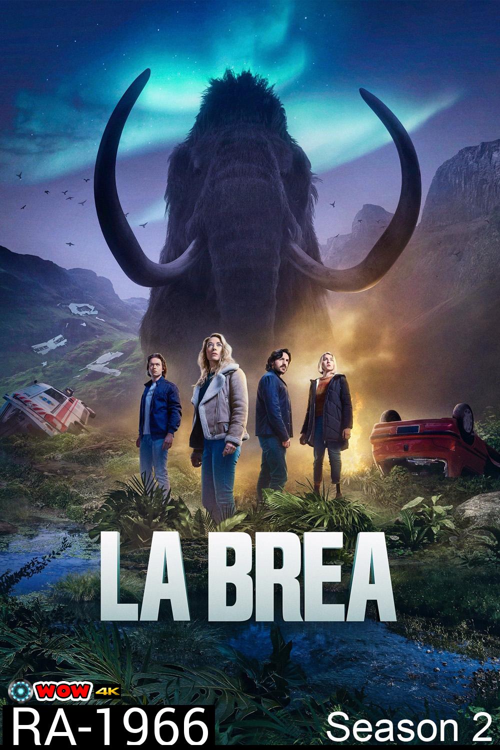ลาเบรีย ผจญภัยโลกดึกดำบรรพ์ ปี 2 La Brea Season 2 (2022) 14 ตอน