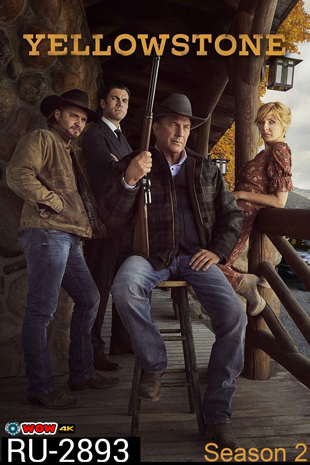 Yellowstone Season 2 เยลโลว์สโตน ปี 2 (2019) 10 ตอน