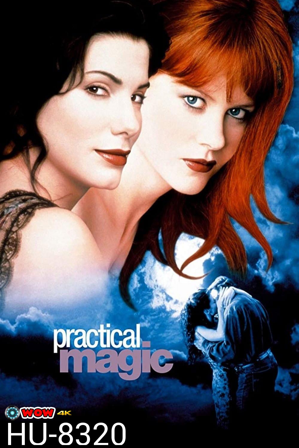 สองสาวพลังรักเมจิก Practical Magic (1998)