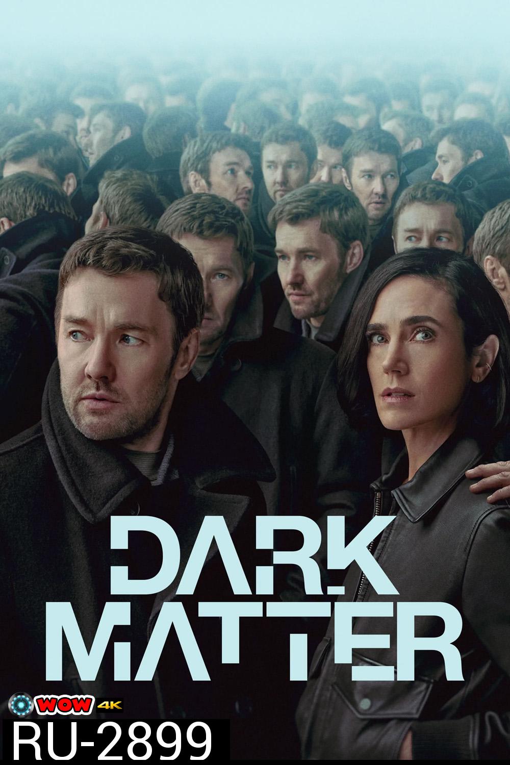 Dark Matter (2024) 9 ตอน