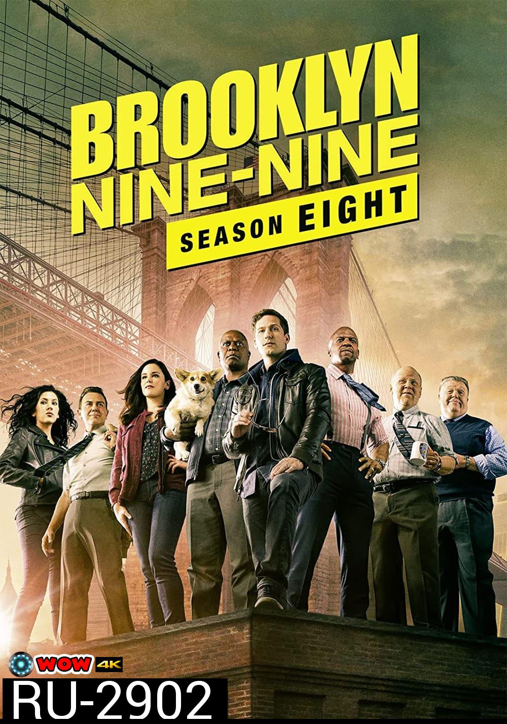 Brooklyn Nine-Nine Season 8 บรู๊คลิน ไนน์ไนน์ 8 (2021) 10 ตอน