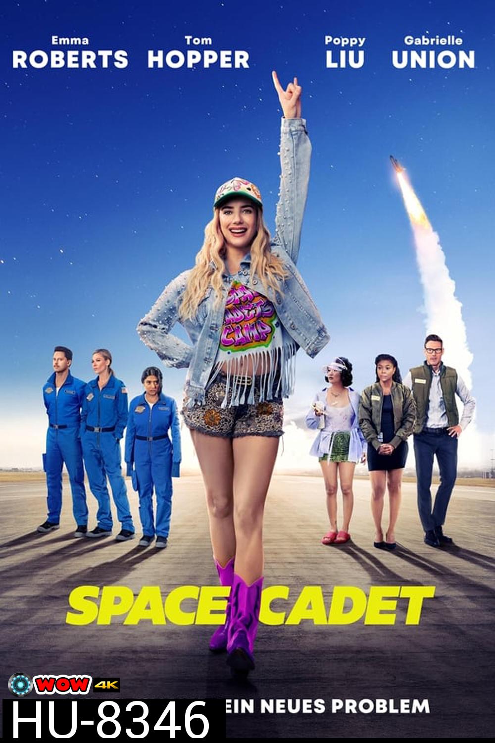 Space Cadet (2024) สาวแสบซ่า ท้าอวกาศ