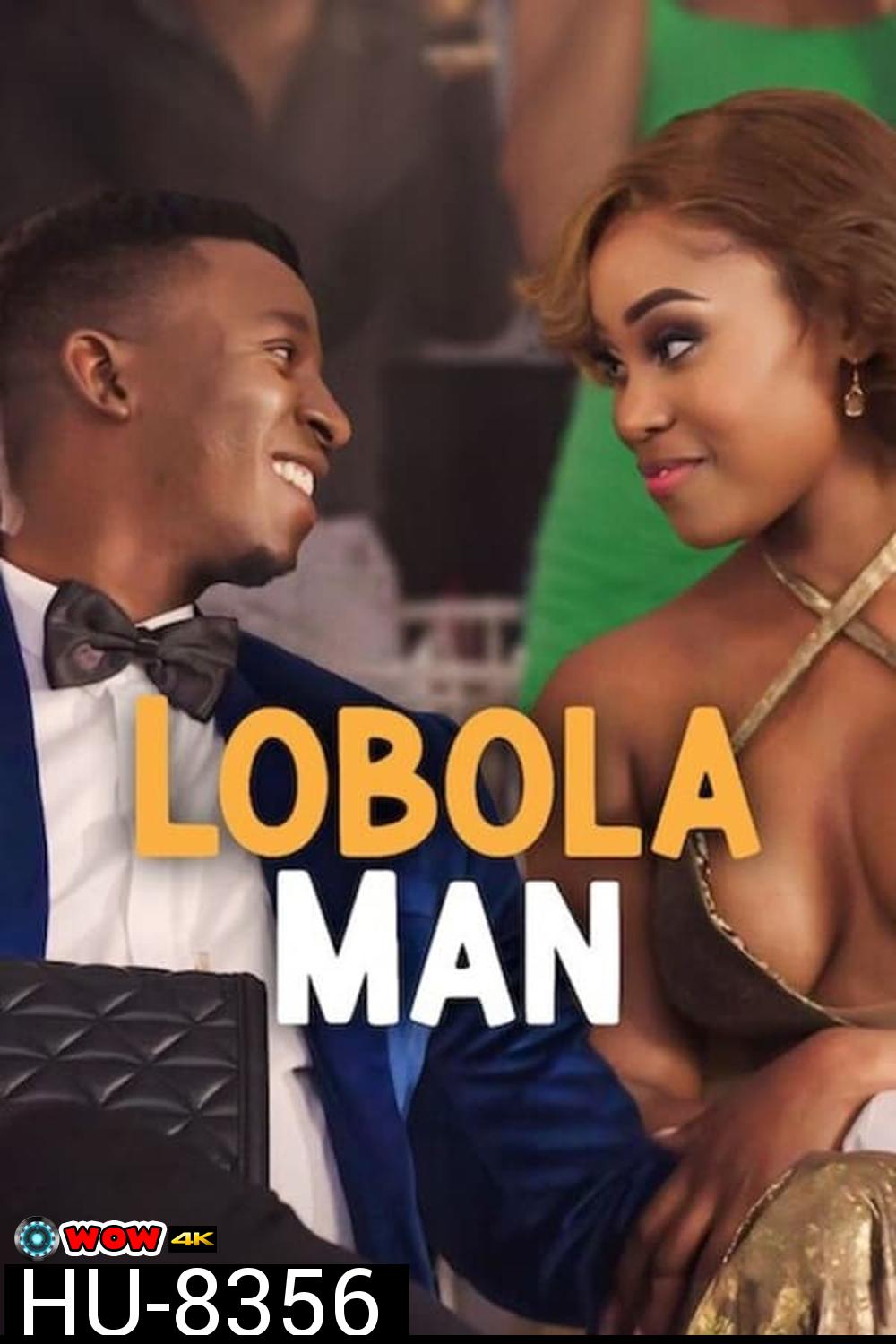 Lobola Man (2024)