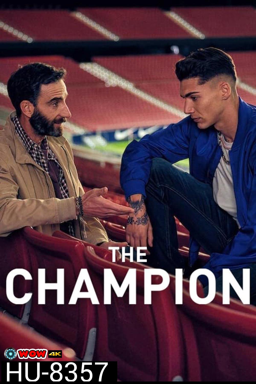 The Champion (2024) เดอะ แชมเปี้ยน