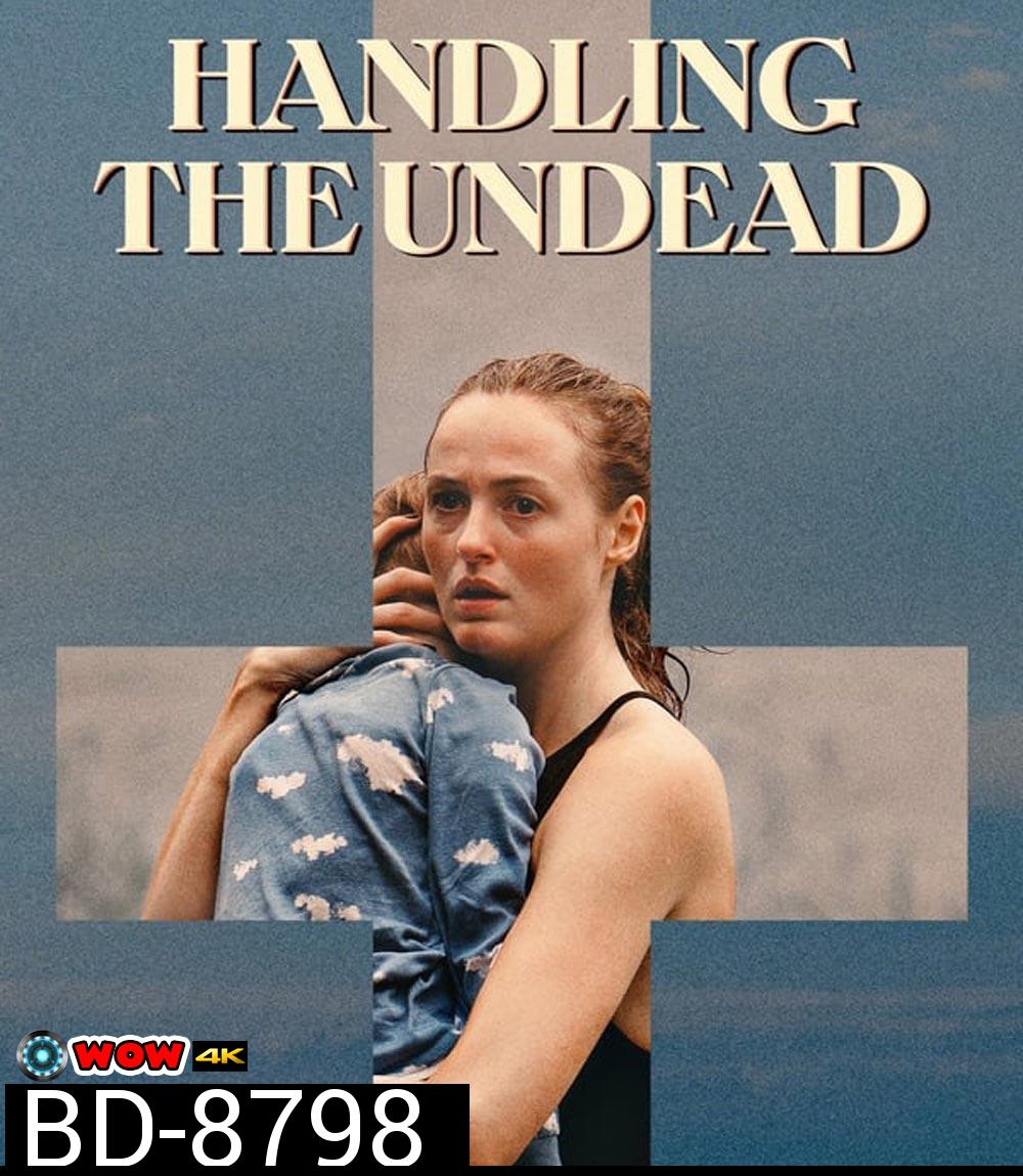 Handling the Undead (2024)