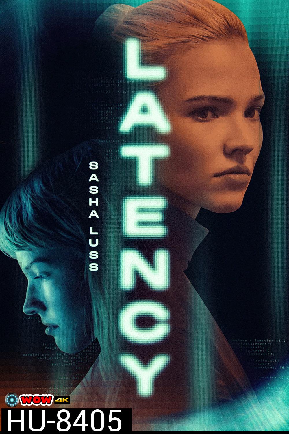 Latency เลเทนซี (2024)