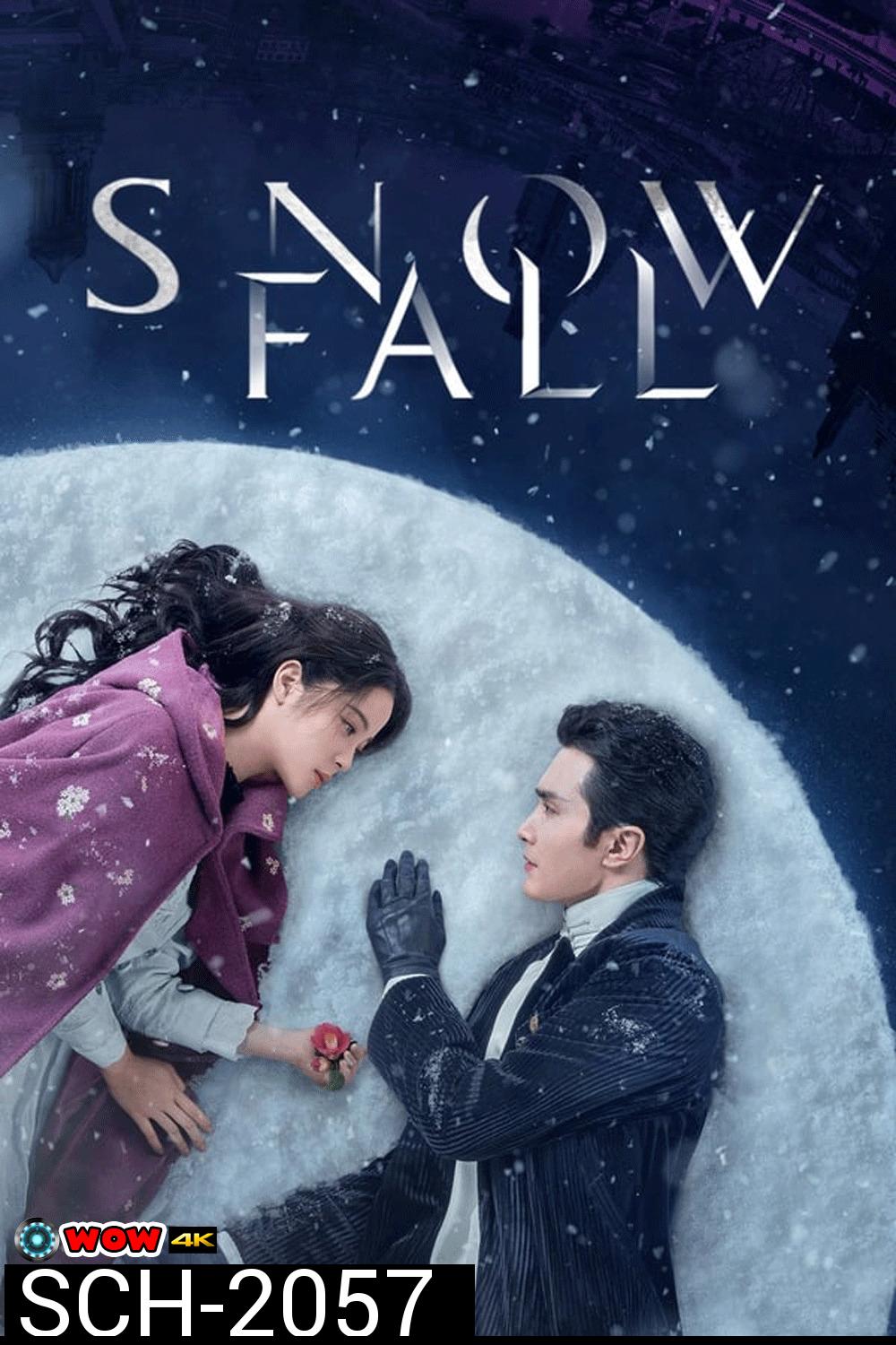 Snow Fall (2024) เหมันต์ใต้เงาจันทร์