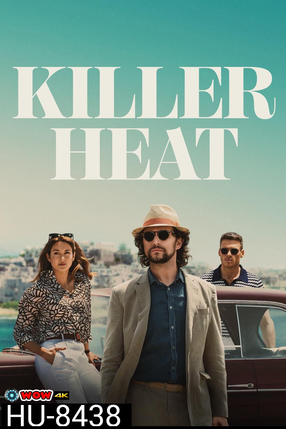 Killer Heat เด็ดปีกฆ่า (2024)