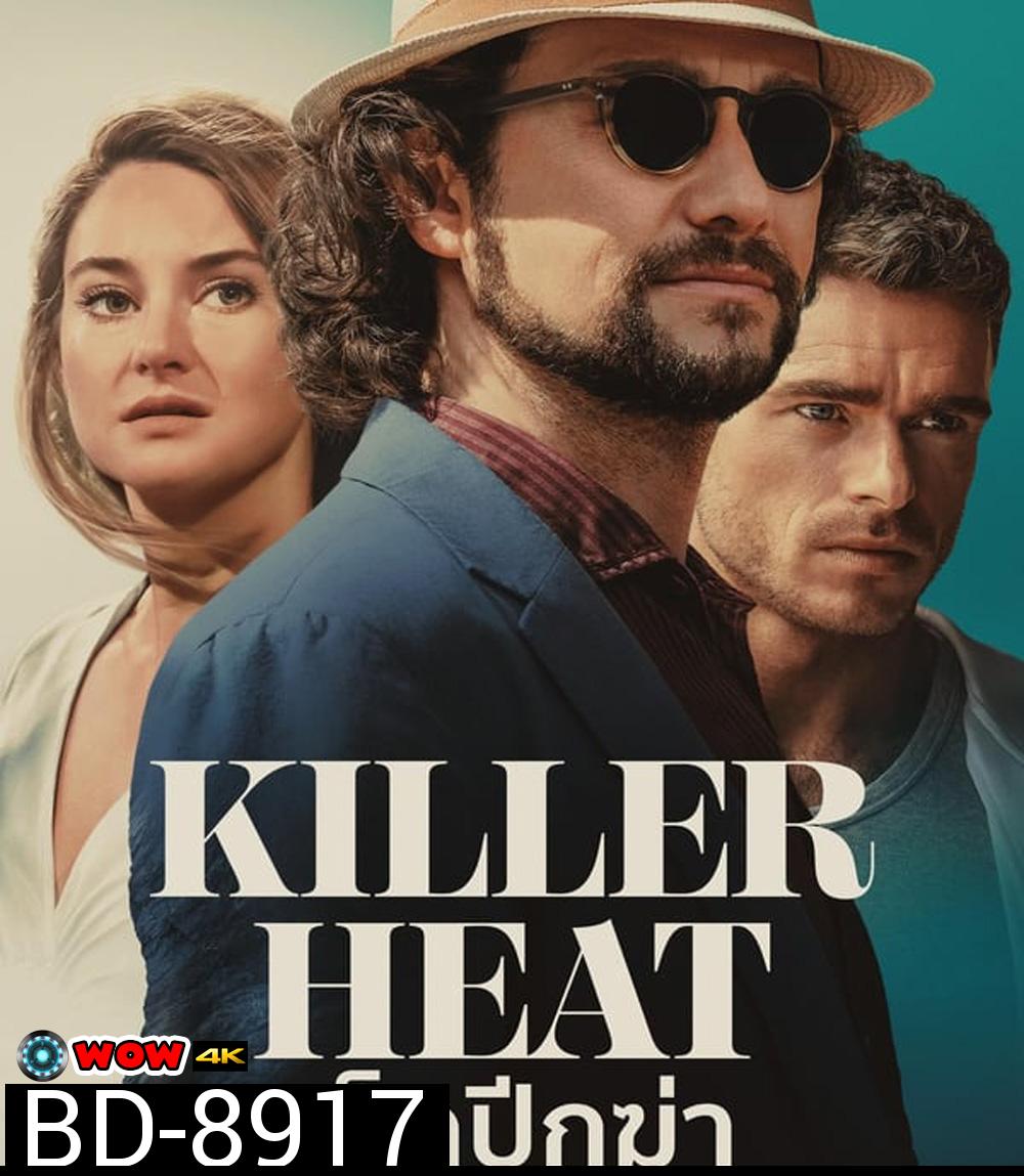 Killer Heat เด็ดปีกฆ่า (2024)