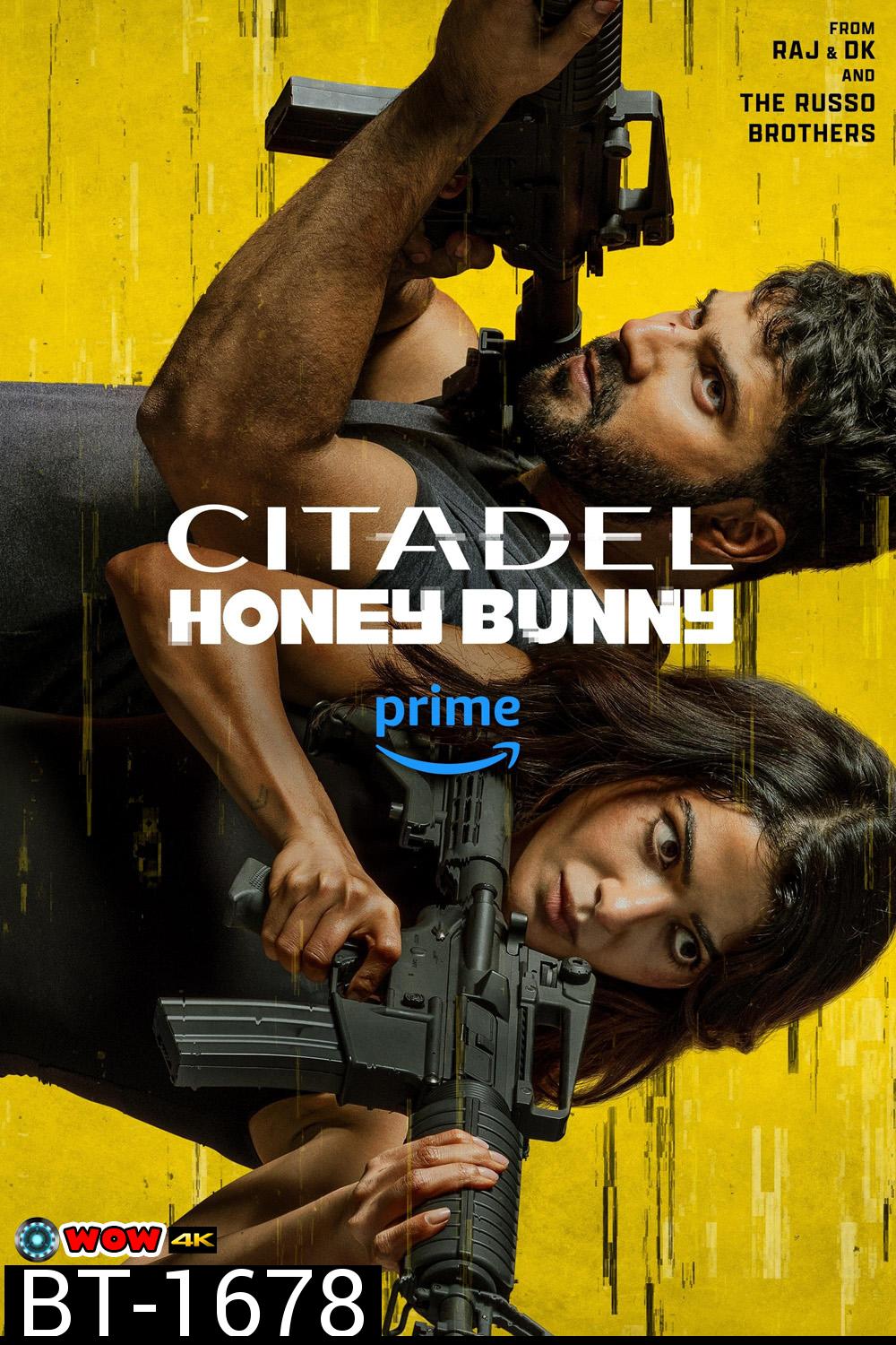 Citadel: Honey Bunny Season 1 ซิทาเดล ฮันนี่ บันนี่ (2024) 6 ตอน