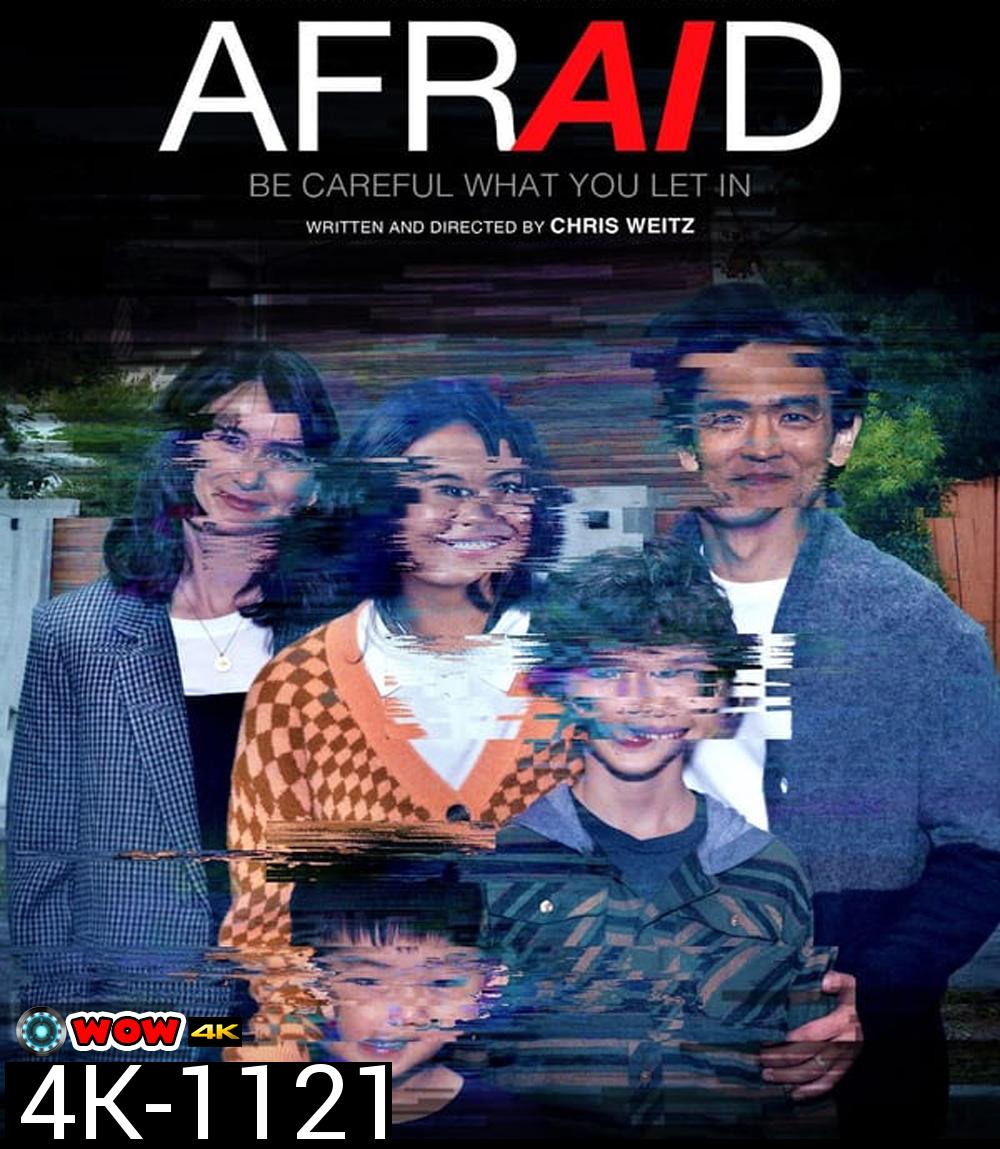 4K - Afraid แอบฟัง สั่งตาย (2024) - แผ่นหนัง 4K UHD