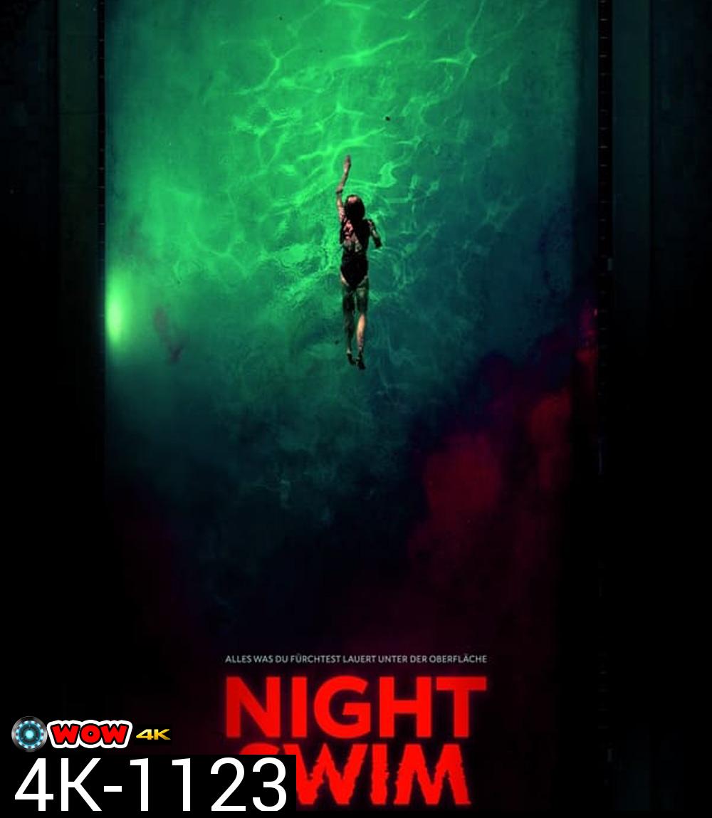 4K - Night Swim ค่ำคืนอย่าแหวกว่าย (2024) - แผ่นหนัง 4K UHD