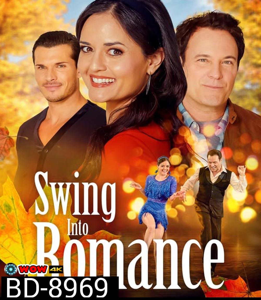 Swing Into Romance สวิง อินทู โรแมนซ์ (2023)