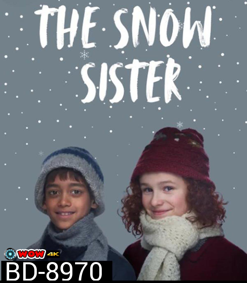 The Snow Sister เดอะ สโนว์ ซิสเตอร์ (2024)