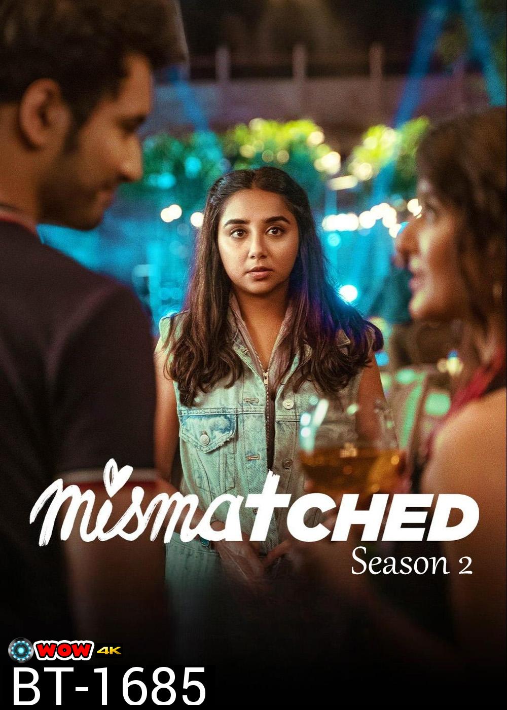 Mismatched Season 2 (2022) 8 ตอน