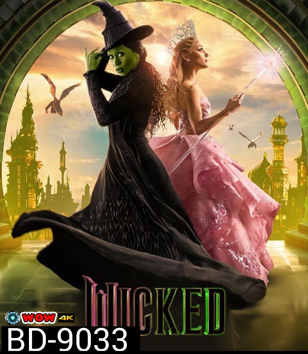 Wicked วิคเค็ด (2024)