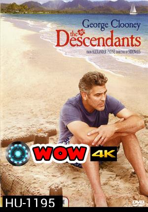 The Descendants เดอะ เดสเซนแดนท์ส สวมหัวใจพ่อ ขอทุ่มรักอีกครั้ง