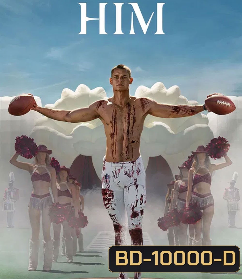 Him (2025) ตำนานคนจริง