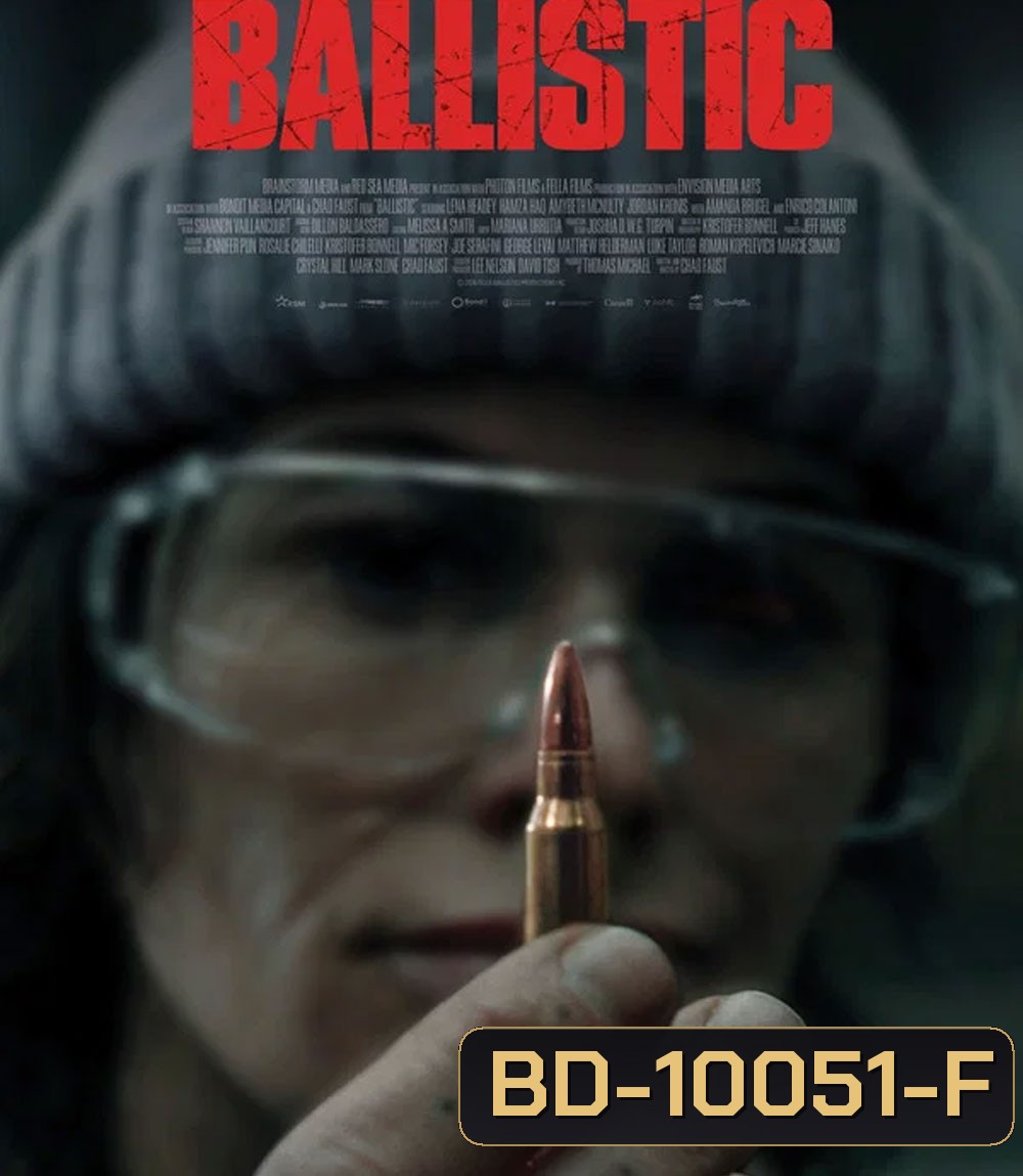 Ballistic (2025)