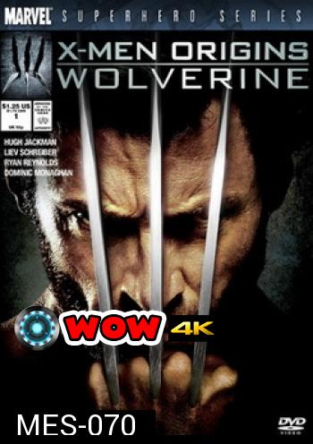 X-MEN ORIGINS WOLVERINE เอ็กซ์-เม็น กำเนิดวูล์ฟเวอรีน