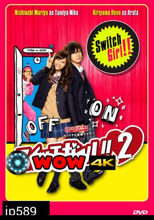 Switch Girl 2