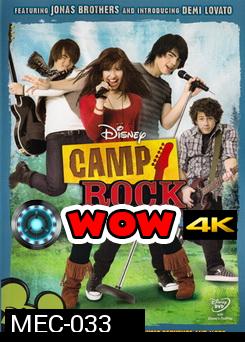 CAMP ROCK แคมป์ร็อค สาวใสหัวใจร็อค 