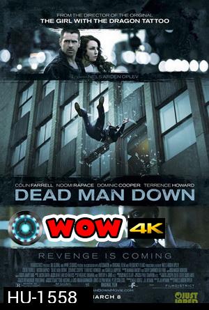 Dead Man Down แค้นได้ตายไม่เป็น